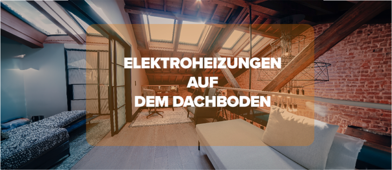 Elektroheizungen auf dem Dachboden